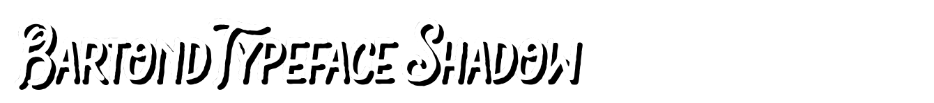 Bartond Typeface Shadow